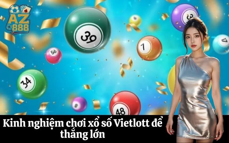 Kinh nghiệm chơi xổ số Vietlott để thắng lớn
